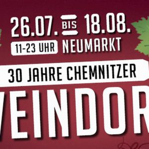 Start: 30 Jahre Chemnitzer Weindorf