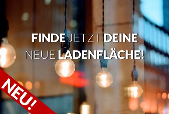 Finde Dein Ladenlokal!