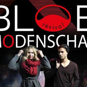 LIVE Modenschau – BLOB revival