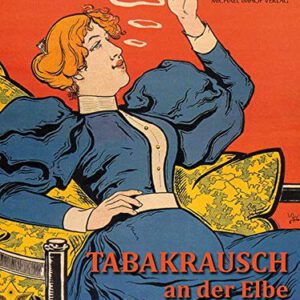 Tabakrausch an der Elbe – Geschichten zwischen Orient und Okzident