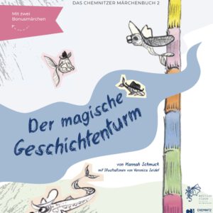 Der zweite Band des Chemnitzer Märchenbuchs
