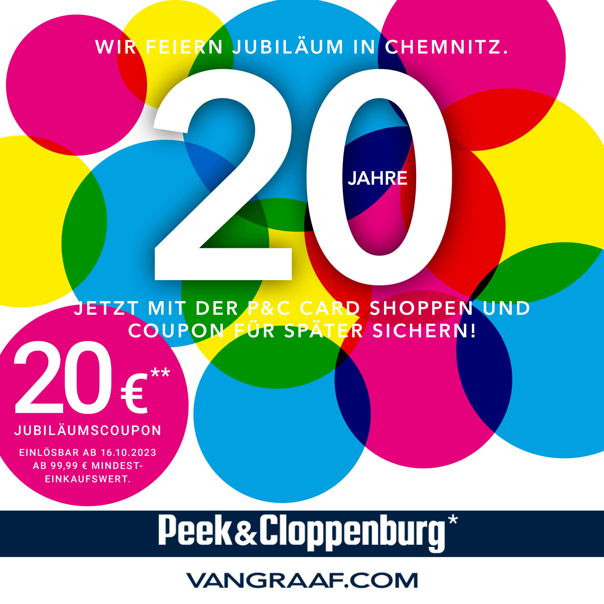 20 Jahre Peek&Cloppenburg* Chemnitz!