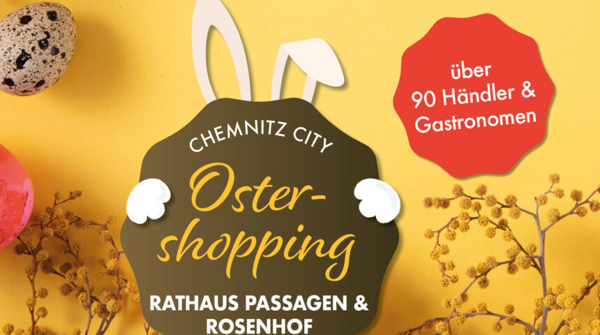 Oster-Shopping in der Chemnitz City