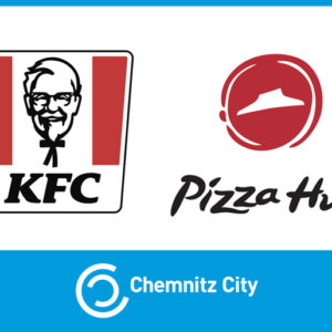 Bald schon Pizza-Hut und Kentucky Fried Chicken in der Chemnitz City