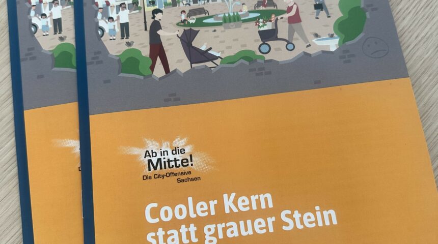 Sachsen startet den 23. Innenstadtwettbewerb „Ab in die Mitte!“ – Motto setzt klares Signal für lebendige Stadtzentren