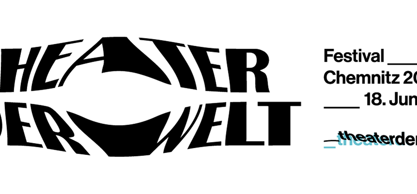 Festival „Theater der Welt“ Festival „Theater der Welt“